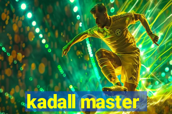 kadall master